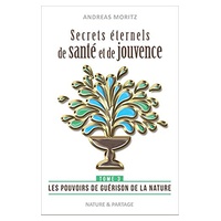 Livro Secrets éternels de santé et de jouvence Andreas Morit tome 3 1 unidade - Nature et Partage